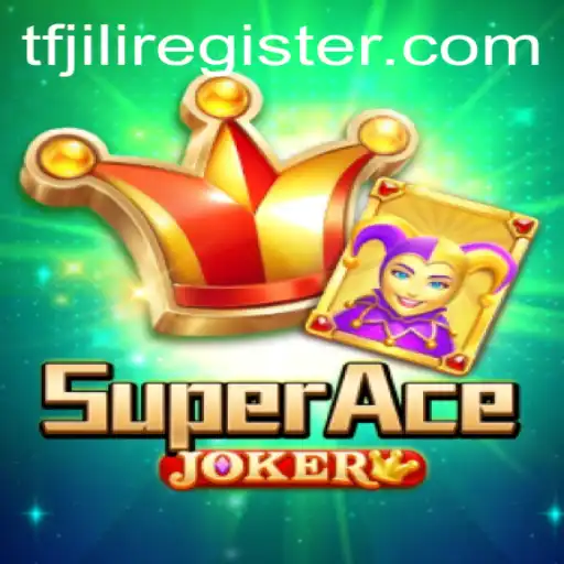 Exploring the World of SuperAceJoker and the Mysterious Keyword TFJILI